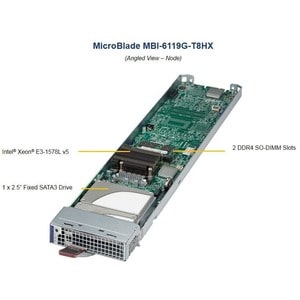 Supermicro MicroBlade MBI-6119G-T8HX Blade Server - 1 Xeon E3-1585 v5 - Serial ATA/600 Controller - 1 Processor Support - 